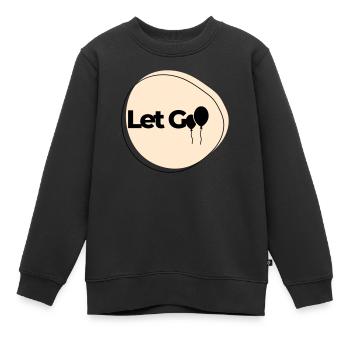 Loslassen - Kinder Premium Organic Sweatshirt - Schwarz - Vorne - AI Model Kid Female (0cm)