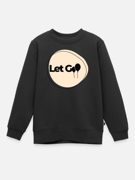 Lâche-le - Sweat Premium enfant bio - noir