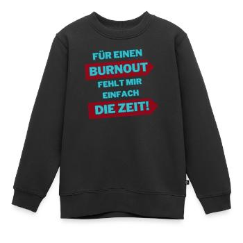 « Burn-out pendant un moment » - Sweat Premium enfant bio - noir - Devant - AI Model Kid Female (0cm)