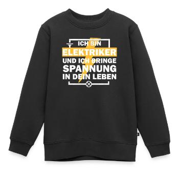 Elektriker - Ich bringe Spannung in dein Leben - Kinder Premium Organic Sweatshirt - Schwarz - Vorne - AI Model Kid Female (0cm)