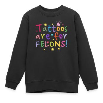 Les tatouages sont pour les criminels Illustration tatouée - Sweat Premium enfant bio - noir - Devant - AI Model Kid Female (0cm)