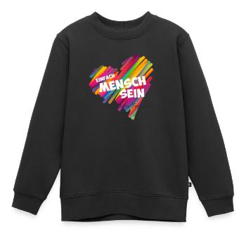Einfach Mensch sein - black - Kinder Premium Organic Sweatshirt - Schwarz - Vorne - AI Model Kid Female (0cm)