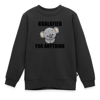 Koala Koalafied for anything - gift sayings - Kids Premium Organic Sweatshirt - black - Front - AI Model Kid Female (0cm)