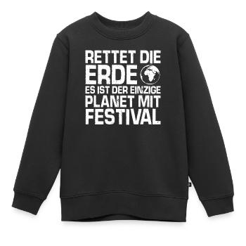 Festival -Rettet die Erde - Kinder Premium Organic Sweatshirt - Schwarz - Vorne - AI Model Kid Female (0cm)