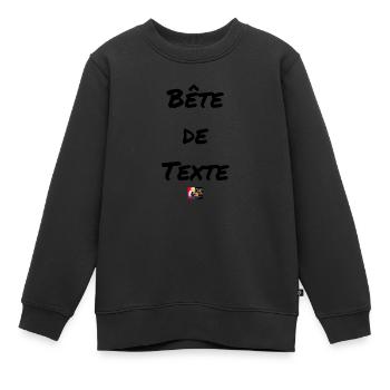 Bestie von Text-, Word Games Francois Ville - Kinder Premium Organic Sweatshirt - Schwarz - Vorne - AI Model Kid Female (0cm)