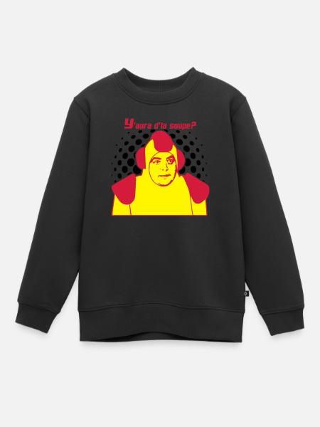 y'aura d'la soupe jacques villeret - Sweat Premium enfant bio - noir