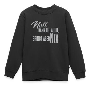Nett Kann Ich auch - Kinder Premium Organic Sweatshirt - Schwarz - Vorne - AI Model Kid Female (0cm)