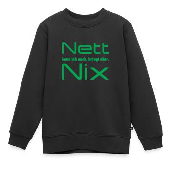 Nett kann ich auch - Kinder Premium Organic Sweatshirt - Schwarz - Vorne - AI Model Kid Female (0cm)