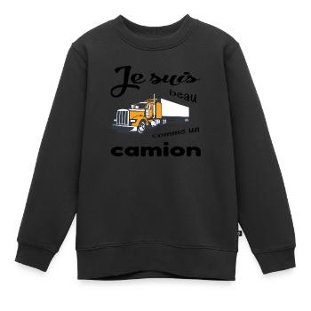 Je suis beau comme un camion - Sweat Premium enfant bio - noir - Devant - AI Model Kid Female (0cm)