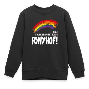 Leben ist kein Ponyhof - Kinder Premium Organic Sweatshirt - Schwarz - Vorne - AI Model Kid Female (0cm)