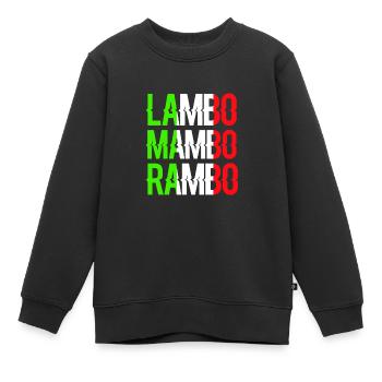 Lambo Mambo Rambo Wortspiel Lustig - Kinder Premium Organic Sweatshirt - Schwarz - Vorne - AI Model Kid Female (0cm)