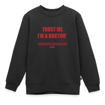 Cadeau étudiant au doctorat - Sweat Premium enfant bio - noir - Devant - AI Model Kid Female (0cm)