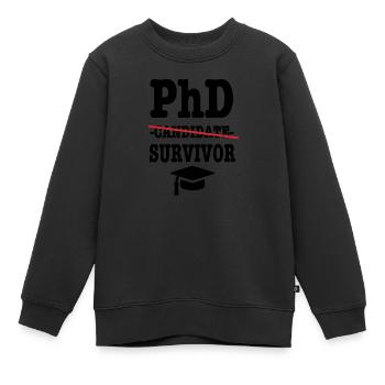 Phd survivor Student Geschenk - Kinder Premium Organic Sweatshirt - Schwarz - Vorne - AI Model Kid Female (0cm)