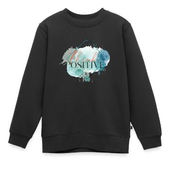 Denken Sie positiv - motivierendes Zitat - Kinder Premium Organic Sweatshirt - Schwarz - Vorne - AI Model Kid Female (0cm)