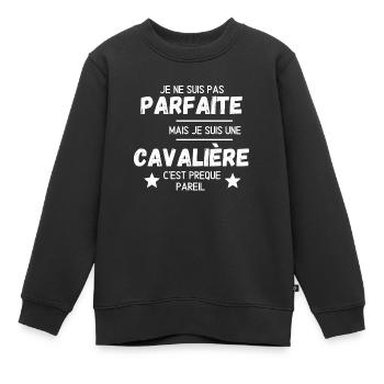 Je ne suis pas parfaite mais je suis cavalière. - Sweat Premium enfant bio - noir - Devant - AI Model Kid Female (0cm)