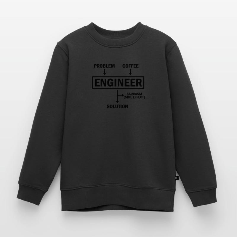 Problem Engineer Coffee Solution Sarcasm Sweat Premium enfant bio