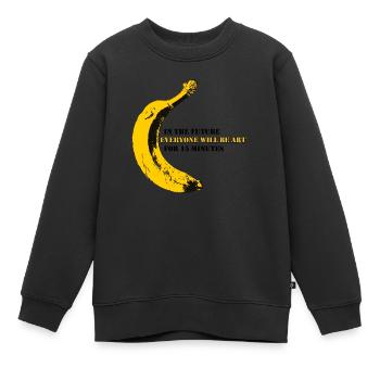 Everyone will be Art | Warhol Banana - Kinder Premium Organic Sweatshirt - Schwarz - Vorne - AI Model Kid Female (0cm)