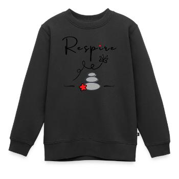 Respire... Faire une pause idée cadeau original - Sweat Premium enfant bio - noir - Devant - AI Model Kid Female (0cm)