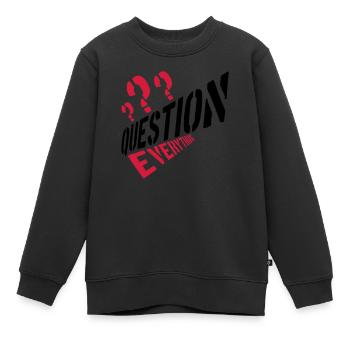 Conspiration Question Tout - Sweat Premium enfant bio - noir - Devant - AI Model Kid Female (0cm)