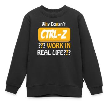 Why doesn´t CTRL-Z Work in Real Life? - Kinder Premium Organic Sweatshirt - Schwarz - Vorne - AI Model Kid Female (0cm)