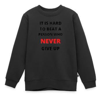 Geben Sie niemals auf - Kinder Premium Organic Sweatshirt - Schwarz - Vorne - AI Model Kid Female (0cm)