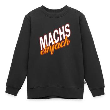 MACHS EINFACH - mache es einfach - Kinder Premium Organic Sweatshirt - Schwarz - Vorne - AI Model Kid Female (0cm)