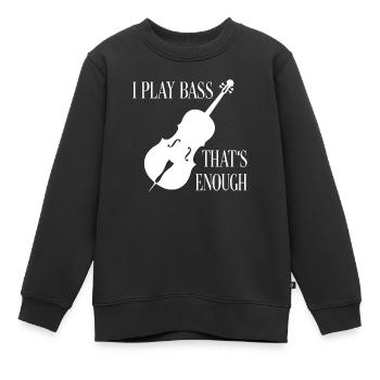 Je joue de la contrebasse - c’est assez - Sweat Premium enfant bio - noir - Devant - AI Model Kid Female (0cm)