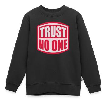 trust no one Zitat - Kinder Premium Organic Sweatshirt - Schwarz - Vorne - AI Model Kid Female (0cm)