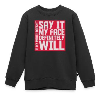 Mon visage le fera certainement - Sweat Premium enfant bio - noir - Devant - AI Model Kid Female (0cm)