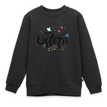 Frohe Ostern - Kinder Premium Organic Sweatshirt - Schwarz - Vorne - AI Model Kid Female (0cm)