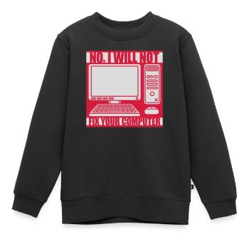 Ne pas réparer votre ordinateur - Sweat Premium enfant bio - noir - Devant - AI Model Kid Female (0cm)