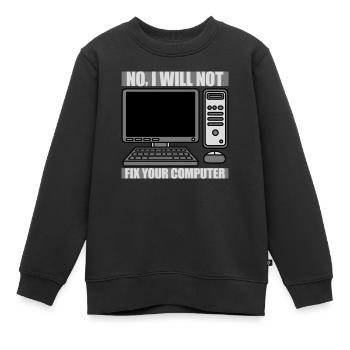 Ne pas réparer votre ordinateur - Sweat Premium enfant bio - noir - Devant - AI Model Kid Female (0cm)