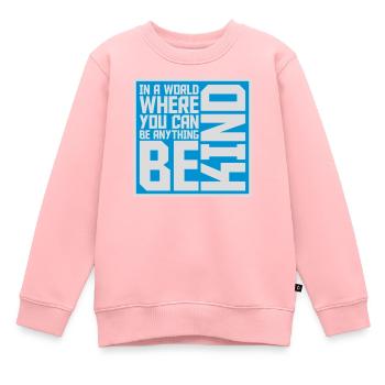 Vous pouvez être gentil - Sweat Premium enfant bio - rose - Devant - AI Model Kid Female (0cm)