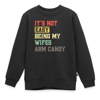 Ce n’est pas facile d’être le bonbon de bras de ma femme - Sweat Premium enfant bio - noir - Devant - AI Model Kid Female (0cm)