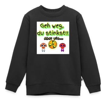 Aber wie... (Du Stinkst!!) - Kinder Premium Organic Sweatshirt - Schwarz - Vorne - AI Model Kid Female (0cm)