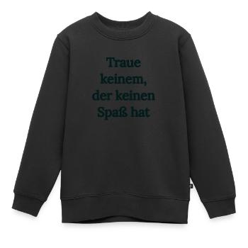 spass - Kinder Premium Organic Sweatshirt - Schwarz - Vorne - AI Model Kid Female (0cm)