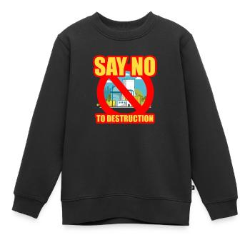 Stop Destruction - Kids Premium Organic Sweatshirt - black - Front - AI Model Kid Female (0cm)