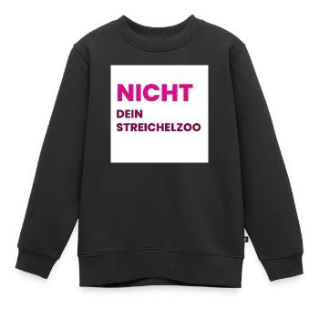 Nicht Dein Streichelzoo Print auf Panel PWSPBD - Kinder Premium Organic Sweatshirt - Schwarz - Vorne - AI Model Kid Female (0cm)