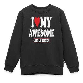 I Love My Awesome Little Sister - Kinder Premium Organic Sweatshirt - Schwarz - Vorne - AI Model Kid Female (0cm)