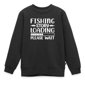 Fishing story loading Please Wait - Kinder Premium Organic Sweatshirt - Schwarz - Vorne - AI Model Kid Female (0cm)