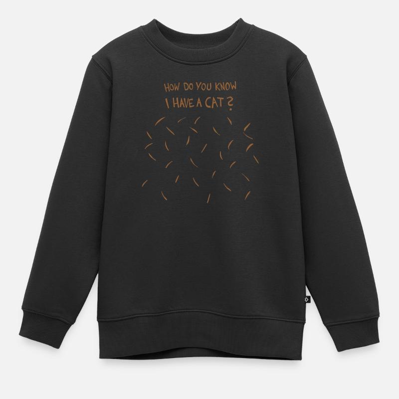 Comment savez-vous que j’ai un chat (poils de chat brun) - Sweat Premium enfant bio - noir