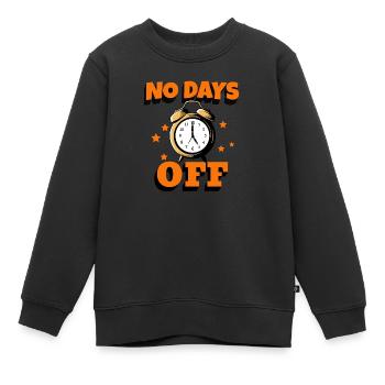 No Days Off - Kinder Premium Organic Sweatshirt - Schwarz - Vorne - AI Model Kid Female (0cm)