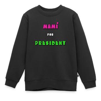 Mami pour le président en rose - Sweat Premium enfant bio - noir - Devant - AI Model Kid Female (0cm)