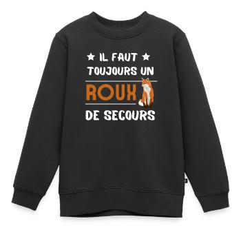 Il faut toujours un Roux de secours - Sweat Premium enfant bio - noir - Devant - AI Model Kid Female (0cm)