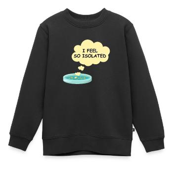 Mikrobiologie Lustiges Bakterienlabor Ich fühle mich so isoliert - Kinder Premium Organic Sweatshirt - Schwarz - Vorne - AI Model Kid Female (0cm)