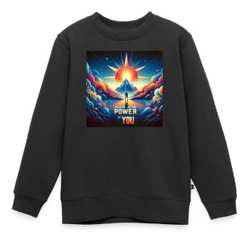 Glaube an die Kraft in Dir - Kinder Premium Organic Sweatshirt - Schwarz - Vorne - AI Model Kid Female (0cm)