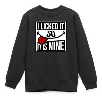 Je l’ai léché pour que ce soit le mien drôle de dire effronté - Sweat Premium enfant bio - noir - Devant - AI Model Kid Female (0cm)