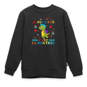J'Peux Pas C'est la Rentrée Cadeau Rentrée Scolair - Sweat Premium enfant bio - noir - Devant - AI Model Kid Female (0cm)