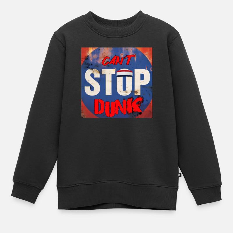 CAN'T STOP DUNK - Sweat Premium enfant bio - noir