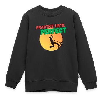 Practice Until Perfect - Scooter - Kids Premium Organic Sweatshirt - black - Front - AI Model Kid Female (0cm)